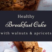 Healthy Breakfast Cake with walnuts & apricots.