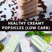 Healthy Creamy Popsicles (low carb), sugar-free.