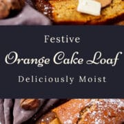 Festive Orange Cake Loaf Deliciously Moist.