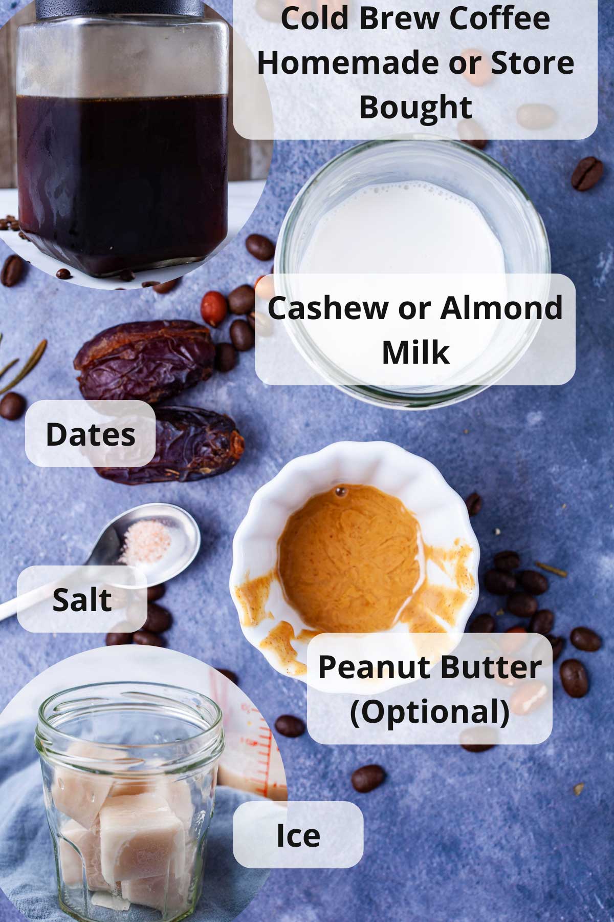 Cold brew coffee, cashew milk, dates, salt, and peanut butter displayed on a table.