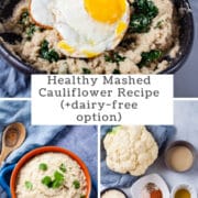 Healthy Mashed Cauliflower Recipe (+dairy-free option).