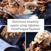 Delicious healthy apple crisp (gluten-free, vegan, paleo).
