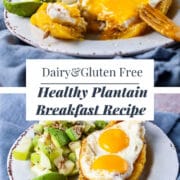 Dairy&Gluten Free Healthy Plantain Breakfast Recipe