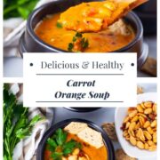 Delicious & Healthy Carrot Orange Soup.